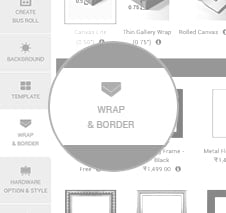 Decide the wrap or Frame.